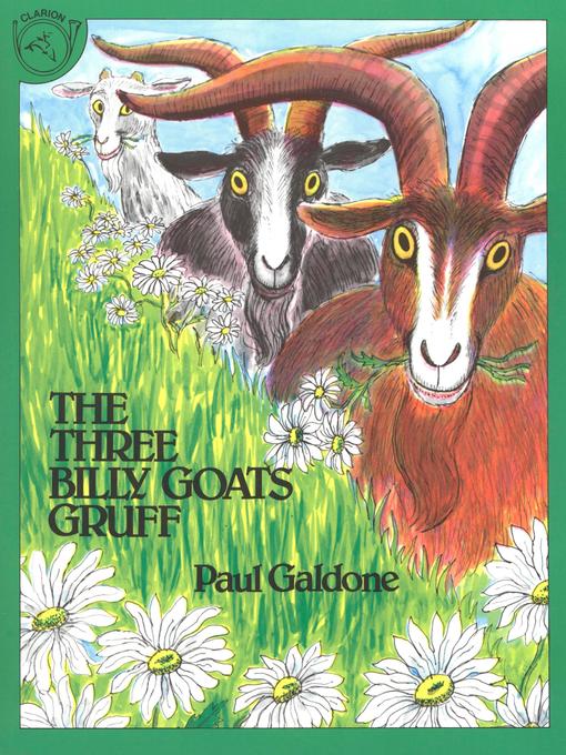 The three billy goats Gruff [electronic resource]